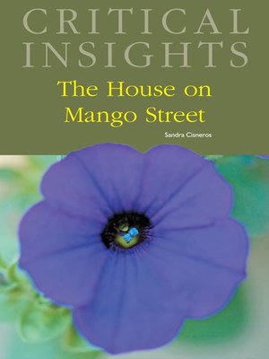 cover image of Critical Insights: The House on Mango Street